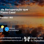Clínica de Recuperação que Aceita CASSI em Vale do Paraíso -RO