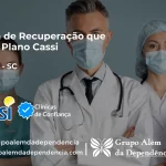 Clínica de Recuperação que Aceita CASSI em Vargem -SC