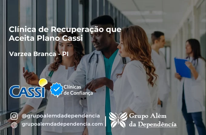 Clínica de Recuperação que Aceita CASSI em Várzea Branca -PI