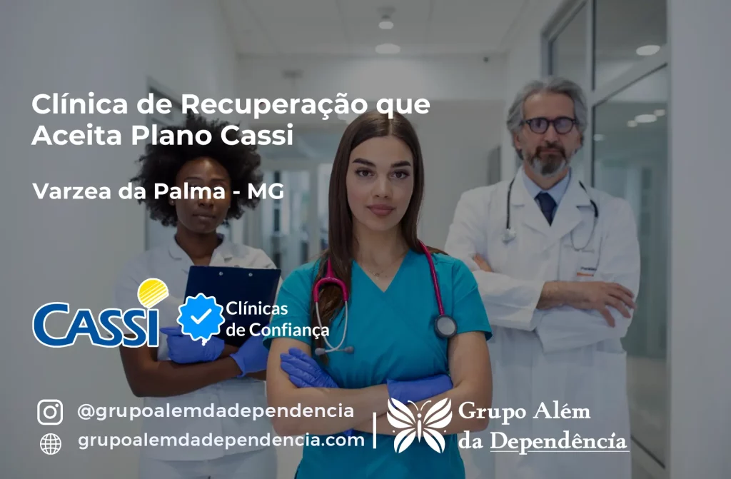 Clínica de Recuperação que Aceita CASSI em Várzea da Palma -MG 1 Clínica de Recuperação que Aceita CASSI em Várzea da Palma -MG