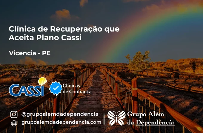 Clínica de Recuperação que Aceita CASSI em Vicência -PE