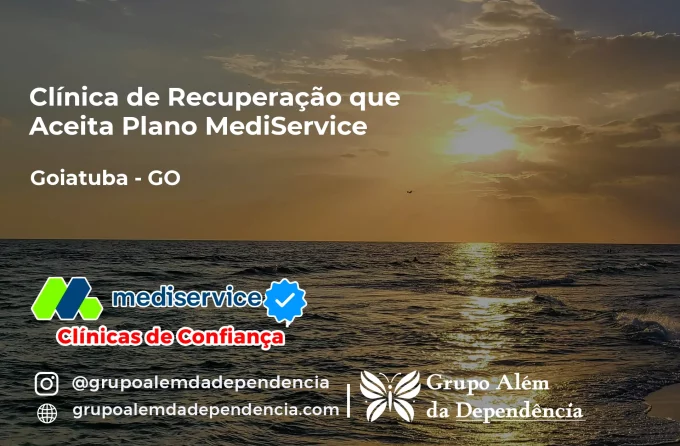 Clínica de Recuperação que Aceita Mediservice em Goiatuba - GO
