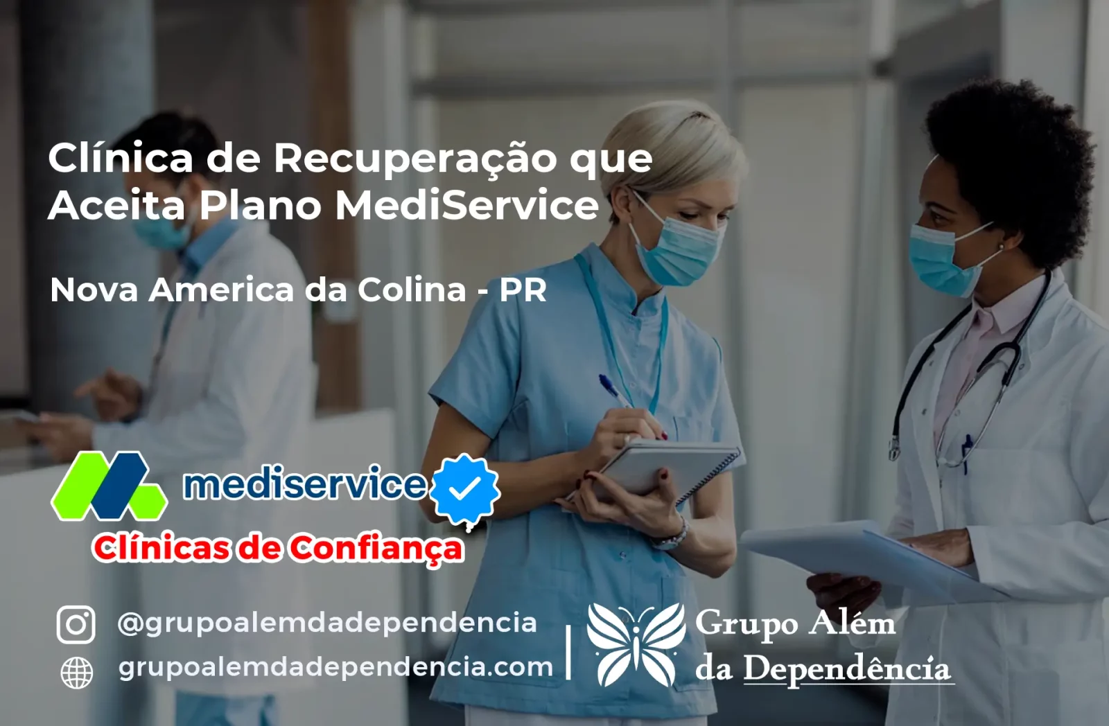 Clínica de Recuperação que Aceita Mediservice em Nova América da Colina - PR
