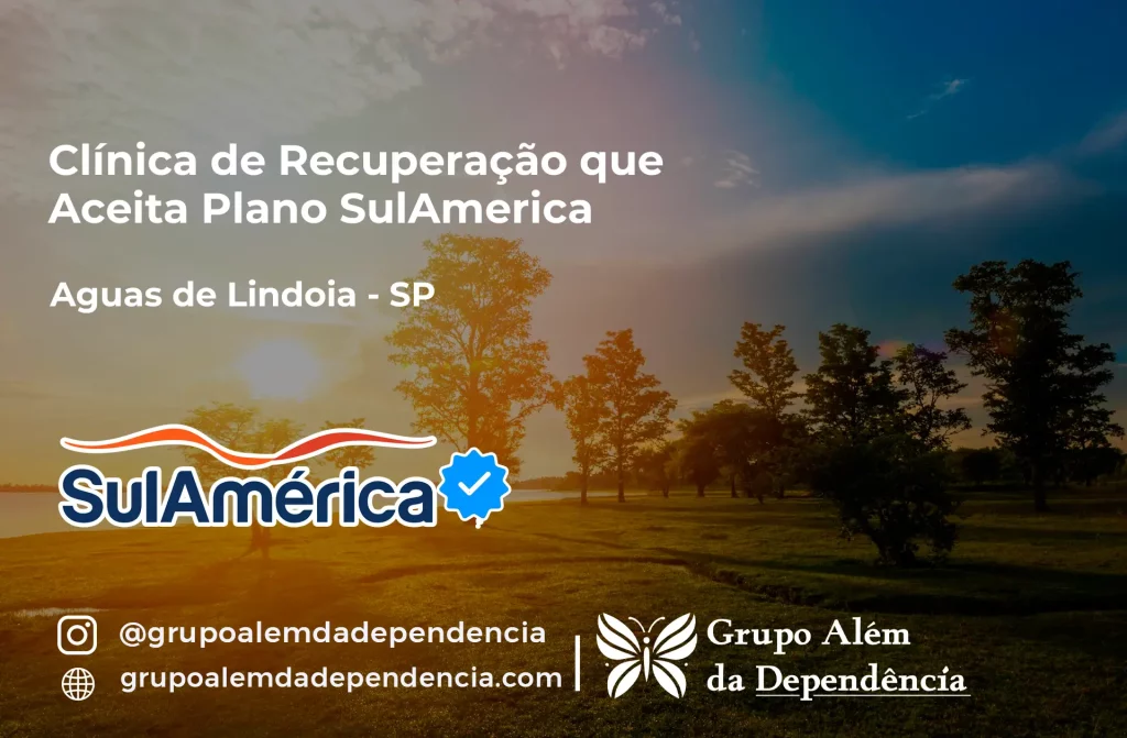 Clínica de Recuperação que Aceita SulAmérica em Águas de Lindóia -SP 1 Clínica de Recuperação que Aceita SulAmérica em Águas de Lindóia -SP
