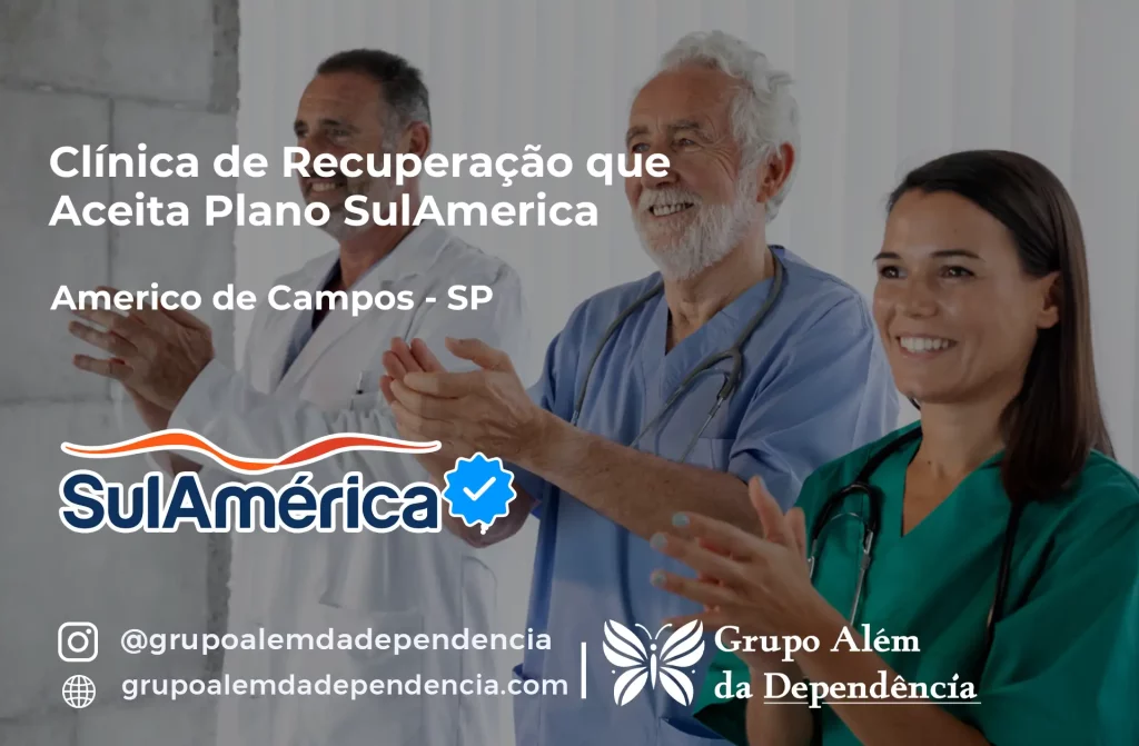 Clínica de Recuperação que Aceita SulAmérica em Américo de Campos -SP 1 Clínica de Recuperação que Aceita SulAmérica em Américo de Campos -SP