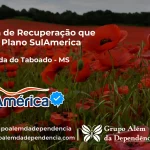 Clínica de Recuperação que Aceita SulAmérica em Aparecida do Taboado -MS