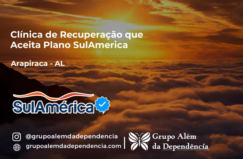 Clínica de Recuperação que Aceita SulAmérica em Arapiraca -AL 1 Clínica de Recuperação que Aceita SulAmérica em Arapiraca -AL