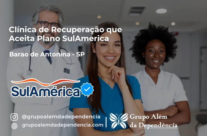 Clínica de Recuperação que Aceita SulAmérica em Barão de Antonina -SP