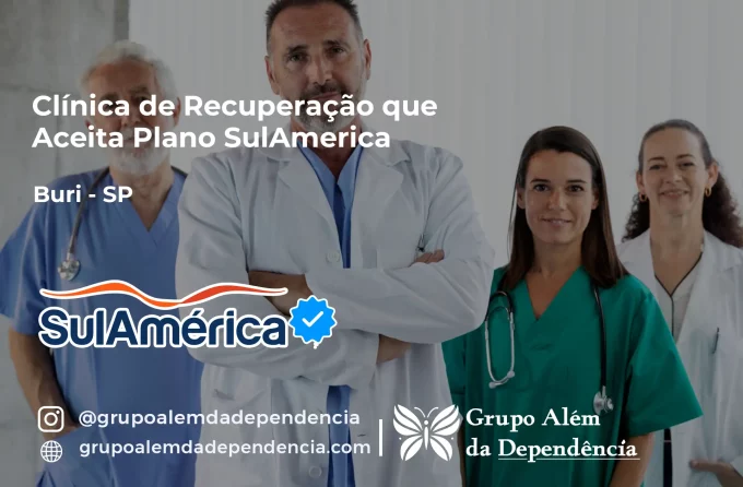 Clínica de Recuperação que Aceita SulAmérica em Buri -SP
