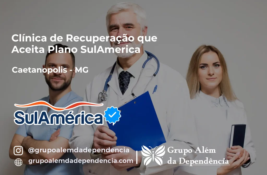 Clínica de Recuperação que Aceita SulAmérica em Caetanópolis -MG 1 Clínica de Recuperação que Aceita SulAmérica em Caetanópolis -MG