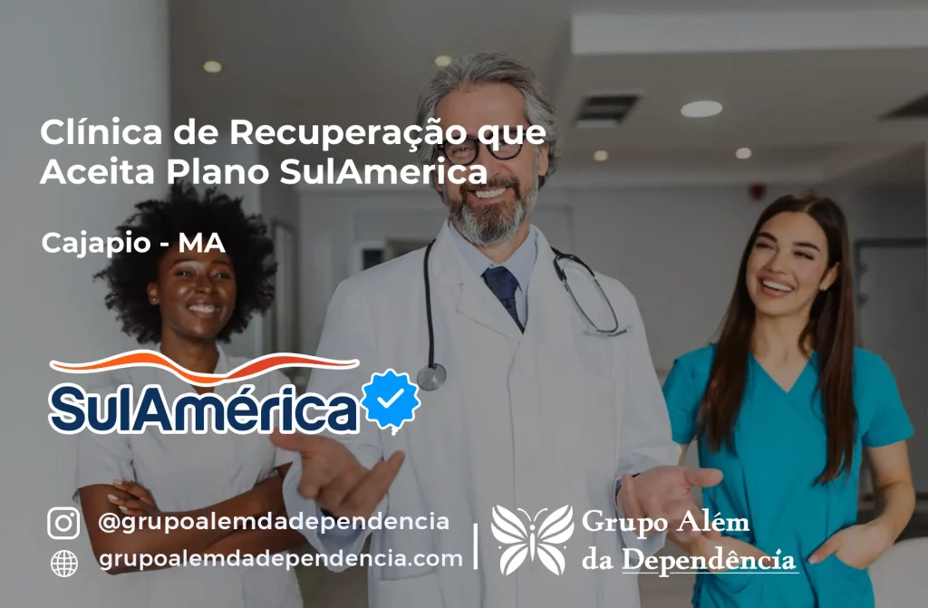 Clínica de Recuperação que Aceita SulAmérica em Cajapió -MA 1 Clínica de Recuperação que Aceita SulAmérica em Cajapió -MA