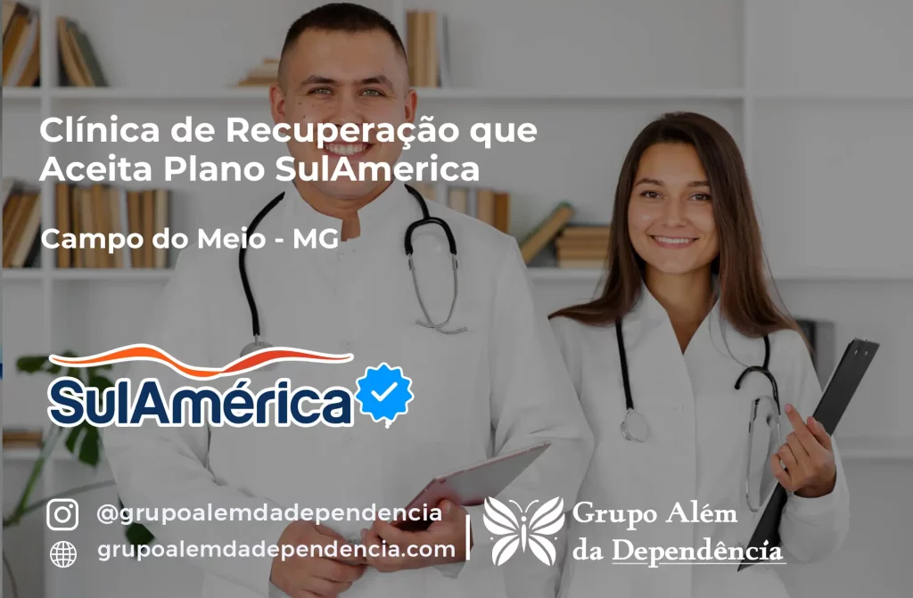 Clínica de Recuperação que Aceita SulAmérica em Campo do Meio -MG 1 Clínica de Recuperação que Aceita SulAmérica em Campo do Meio -MG