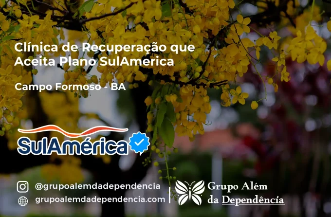 Clínica de Recuperação que Aceita SulAmérica em Campo Formoso -BA