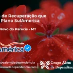 Clínica de Recuperação que Aceita SulAmérica em Campo Novo do Parecis -MT