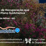 Clínica de Recuperação que Aceita SulAmérica em Central de Minas -MG