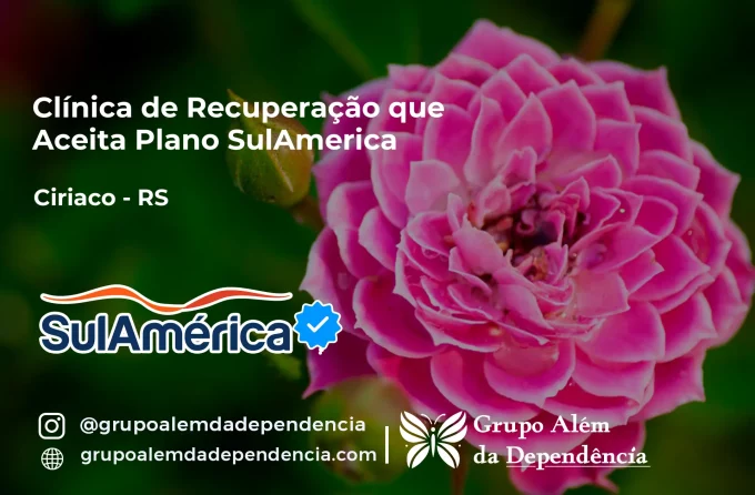 Clínica de Recuperação que Aceita SulAmérica em Ciríaco -RS