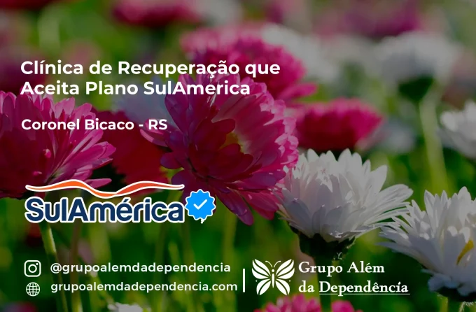 Clínica de Recuperação que Aceita SulAmérica em Coronel Bicaco -RS