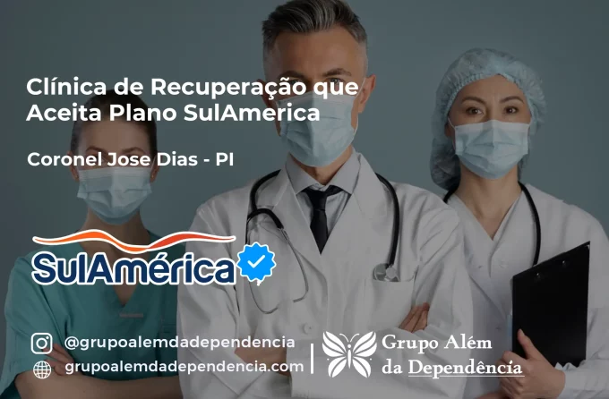 Clínica de Recuperação que Aceita SulAmérica em Coronel José Dias -PI