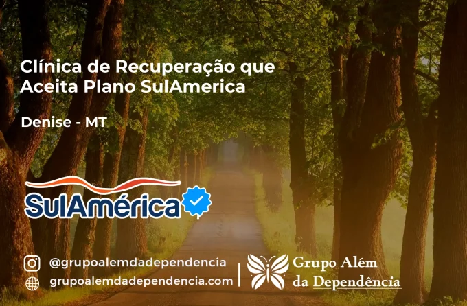 Clínica de Recuperação que Aceita SulAmérica em Denise -MT
