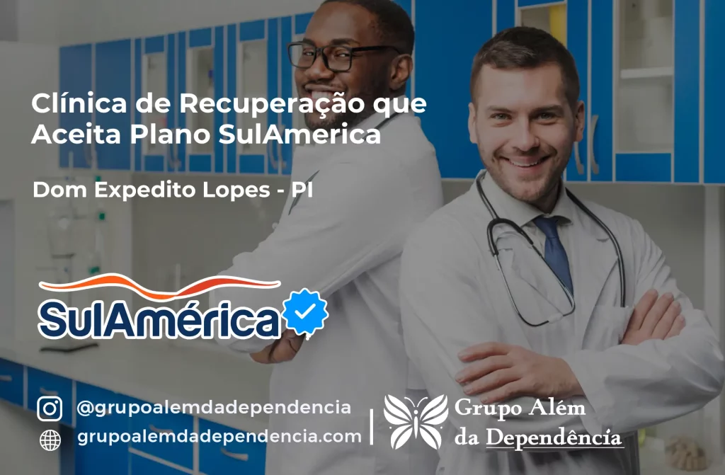 Clínica de Recuperação que Aceita SulAmérica em Dom Expedito Lopes -PI 1 Clínica de Recuperação que Aceita SulAmérica em Dom Expedito Lopes -PI