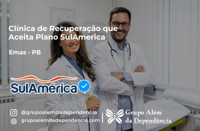 Clínica de Recuperação que Aceita SulAmérica em Emas -PB