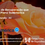 Clínica de Recuperação que Aceita SulAmérica em Epitaciolândia -AC