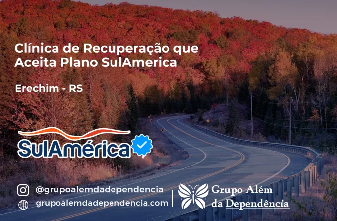 Clínica de Recuperação que Aceita SulAmérica em Erechim -RS