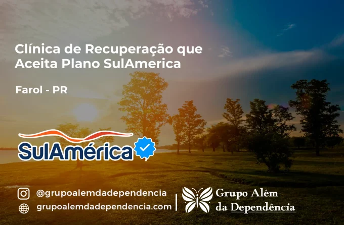 Clínica de Recuperação que Aceita SulAmérica em Farol -PR