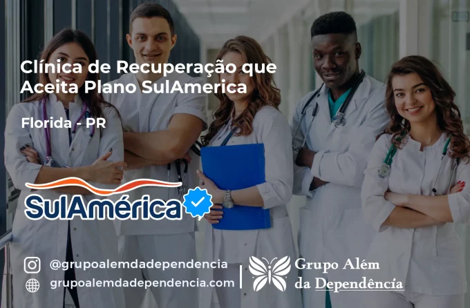 Clínica de Recuperação que Aceita SulAmérica em Flórida -PR