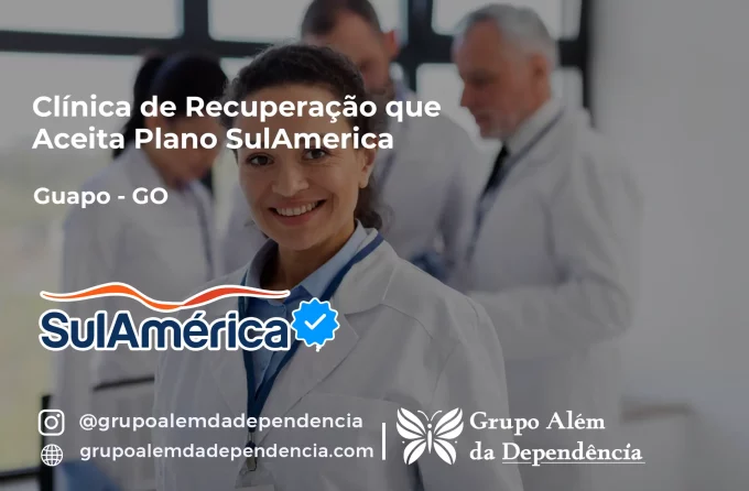 Clínica de Recuperação que Aceita SulAmérica em Guapó -GO