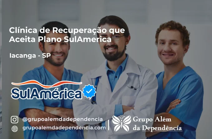 Clínica de Recuperação que Aceita SulAmérica em Iacanga -SP