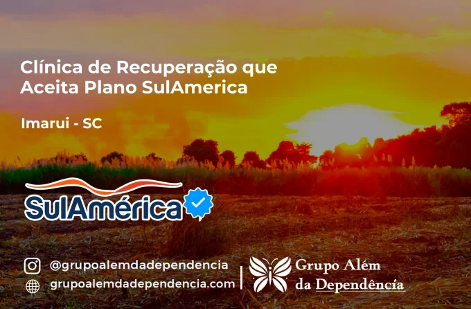 Clínica de Recuperação que Aceita SulAmérica em Imaruí -SC