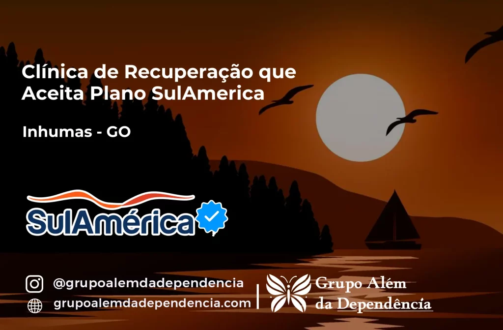 Clínica de Recuperação que Aceita SulAmérica em Inhumas -GO 1 Clínica de Recuperação que Aceita SulAmérica em Inhumas -GO