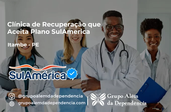 Clínica de Recuperação que Aceita SulAmérica em Itambé -PE
