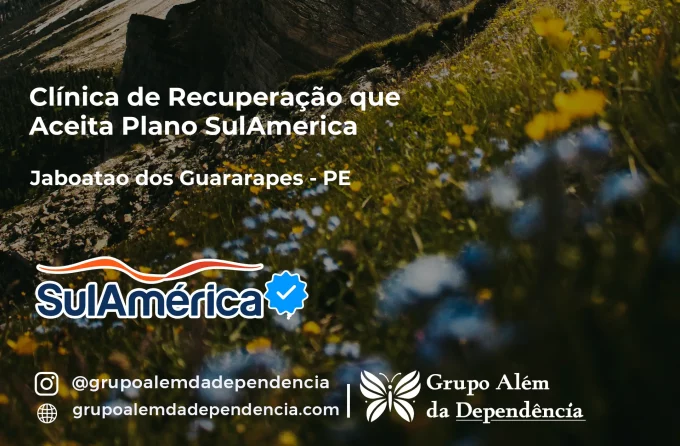 Clínica de Recuperação que Aceita SulAmérica em Jaboatão dos Guararapes -PE