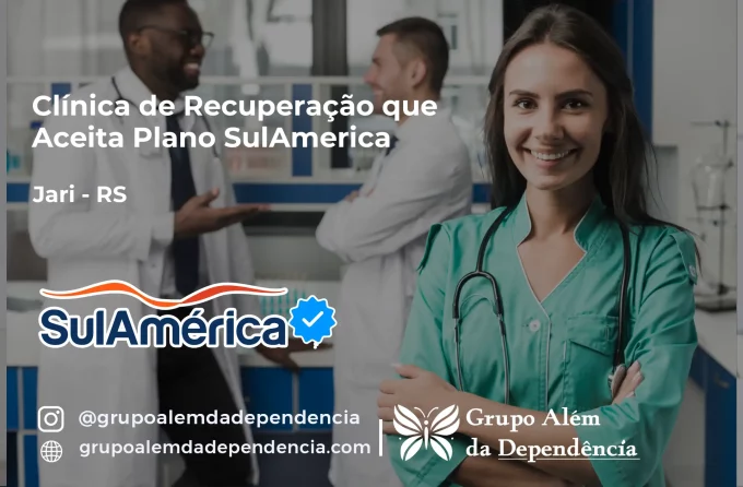 Clínica de Recuperação que Aceita SulAmérica em Jari -RS