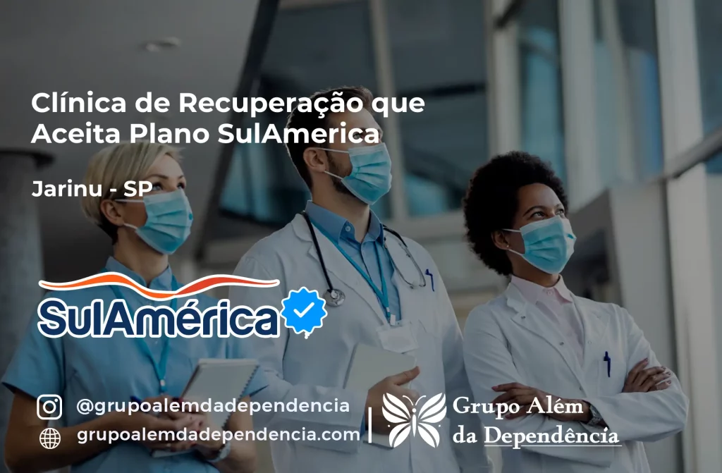 Clínica de Recuperação que Aceita SulAmérica em Jarinu -SP 1 Clínica de Recuperação que Aceita SulAmérica em Jarinu -SP