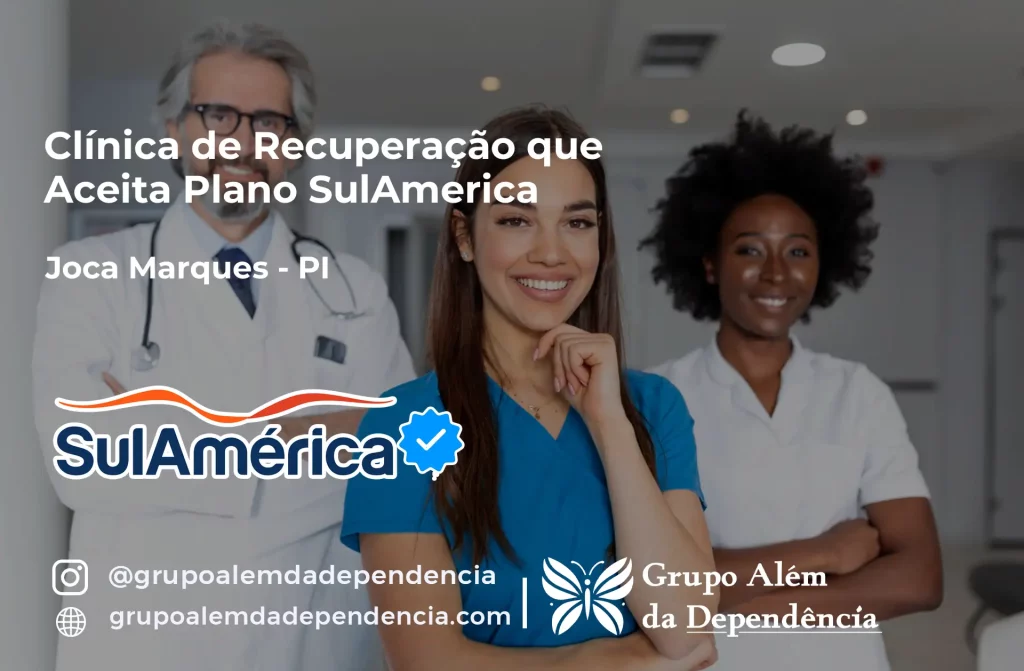 Clínica de Recuperação que Aceita SulAmérica em Joca Marques -PI 1 Clínica de Recuperação que Aceita SulAmérica em Joca Marques -PI