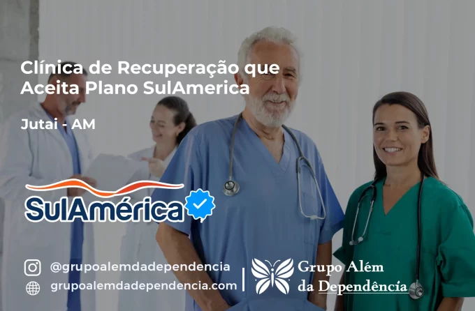 Clínica de Recuperação que Aceita SulAmérica em Jutaí -AM