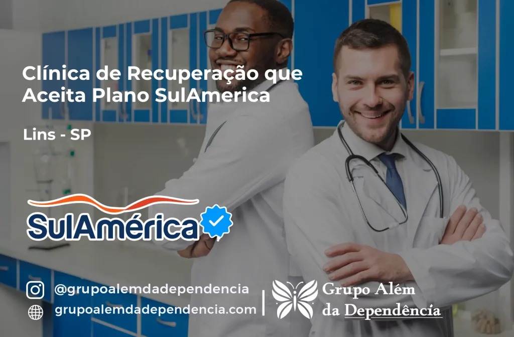 Clínica de Recuperação que Aceita SulAmérica em Lins -SP 1 Clínica de Recuperação que Aceita SulAmérica em Lins -SP