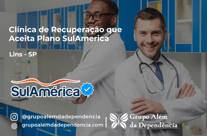 Clínica de Recuperação que Aceita SulAmérica em Lins -SP