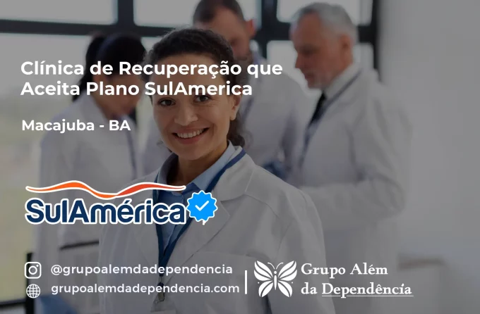 Clínica de Recuperação que Aceita SulAmérica em Macajuba -BA