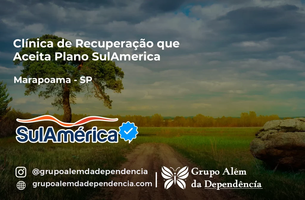 Clínica de Recuperação que Aceita SulAmérica em Marapoama -SP 1 Clínica de Recuperação que Aceita SulAmérica em Marapoama -SP