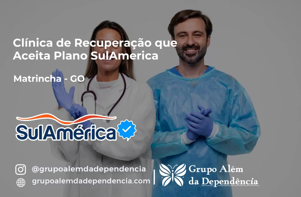 Clínica de Recuperação que Aceita SulAmérica em Matrinchã -GO 1 Clínica de Recuperação que Aceita SulAmérica em Matrinchã -GO