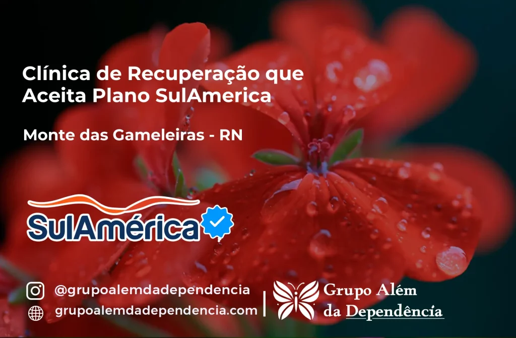 Clínica de Recuperação que Aceita SulAmérica em Monte das Gameleiras -RN 1 Clínica de Recuperação que Aceita SulAmérica em Monte das Gameleiras -RN