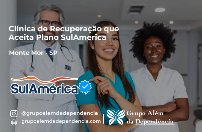 Clínica de Recuperação que Aceita SulAmérica em Monte Mor -SP