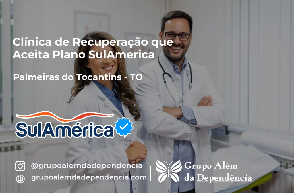 Clínica de Recuperação que Aceita SulAmérica em Palmeiras do Tocantins -TO 1 Clínica de Recuperação que Aceita SulAmérica em Palmeiras do Tocantins -TO