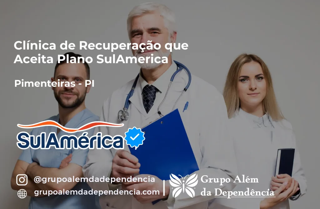 Clínica de Recuperação que Aceita SulAmérica em Pimenteiras -PI 1 Clínica de Recuperação que Aceita SulAmérica em Pimenteiras -PI