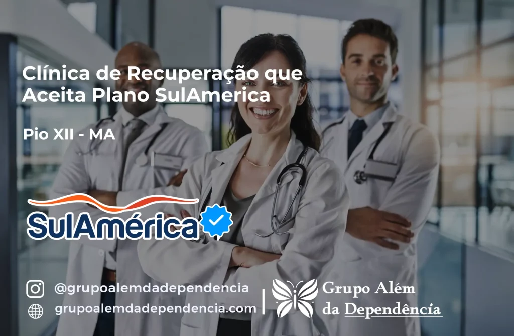 Clínica de Recuperação que Aceita SulAmérica em Pio XII -MA 1 Clínica de Recuperação que Aceita SulAmérica em Pio XII -MA