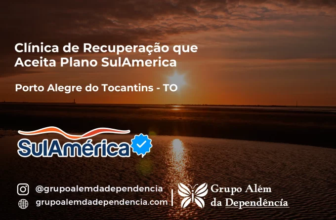 Clínica de Recuperação que Aceita SulAmérica em Porto Alegre do Tocantins -TO